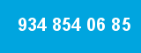 934 854 06 85 934 854 06 85